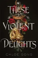 Diese gewalttätigen Genüsse - These Violent Delights