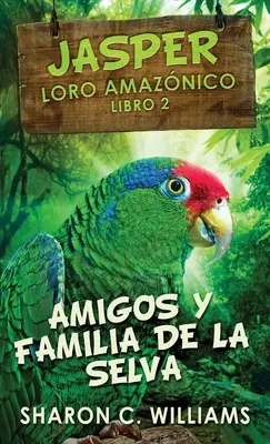 Freunde und Familie von Wolkenstein - Amigos y Familia de la Selva