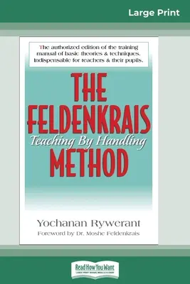 Die Feldenkrais-Methode (16pt Large Print Edition) - The Feldenkrais Method (16pt Large Print Edition)