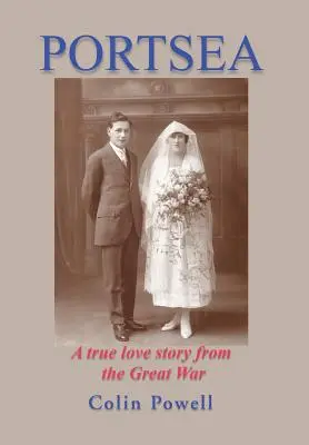 Portsea: Eine wahre Liebesgeschichte aus dem Großen Krieg - Portsea: A True Love Story from the Great War