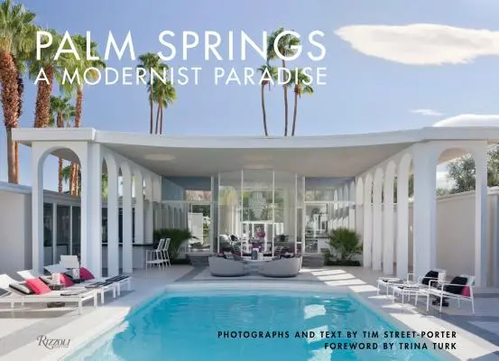 Palm Springs: Ein modernistisches Paradies - Palm Springs: A Modernist Paradise