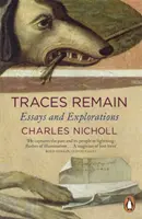 Traces Remain - Essays und Erkundungen - Traces Remain - Essays and Explorations