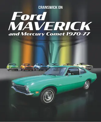 Cranswick über Ford Maverick und Mercury Comet 1970-77 - Cranswick on Ford Maverick and Mercury Comet 1970-77