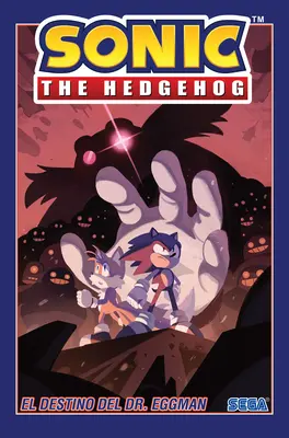 Sonic the Hedgehog, Bd. 2: El Destino del Dr. Eggman (Sonic the Hedgehog, Bd. 2: Das Schicksal von Dr. Eggman, spanische Ausgabe) - Sonic the Hedgehog, Vol. 2: El Destino del Dr. Eggman (Sonic the Hedgehog, Vol. 2: The Fate of Dr. Eggman Spanish Edition)