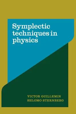 Symplektische Techniken in der Physik - Symplectic Techniques in Physics