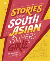 Geschichten für südasiatische Supergirls - Stories for South Asian Supergirls