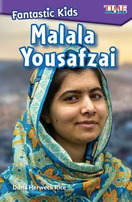 Fantastische Kinder: Malala Yousafzai - Fantastic Kids: Malala Yousafzai