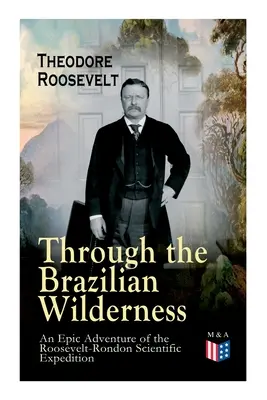 Durch die brasilianische Wildnis - Das epische Abenteuer der wissenschaftlichen Expedition Roosevelt-Rondon: Organisation und Mitglieder der Expedition, Cooper - Through the Brazilian Wilderness - An Epic Adventure of the Roosevelt-Rondon Scientific Expedition: Organization and Members of the Expedition, Cooper