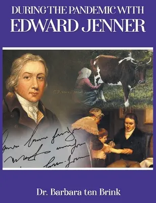 Während der Pandemie mit Edward Jenner - During the Pandemic with Edward Jenner