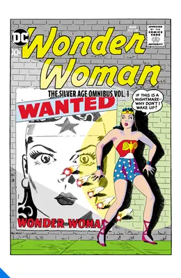 Wonder Woman: Das Silberne Zeitalter Omnibus Bd. 1 - Wonder Woman: The Silver Age Omnibus Vol. 1