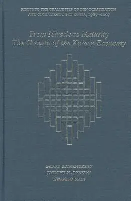 Vom Wunder zur Reife: Das Wachstum der koreanischen Wirtschaft - From Miracle to Maturity: The Growth of the Korean Economy