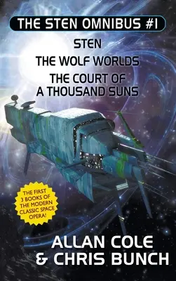 Der Sten Omnibus #1: Sten, die Wolfswelten, der Hof der tausend Sonnen - The Sten Omnibus #1: Sten, The Wolf Worlds, The Court of a Thousand Suns