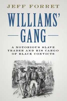 Williams' Bande - Williams' Gang