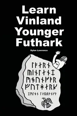 Lernen Sie Vinland Younger Futhark - Learn Vinland Younger Futhark