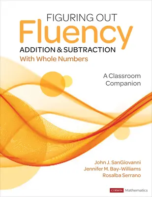 Figuring Out Fluency - Addition und Subtraktion mit ganzen Zahlen: Ein Begleiter für das Klassenzimmer - Figuring Out Fluency - Addition and Subtraction with Whole Numbers: A Classroom Companion