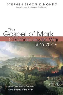 Das Markusevangelium und der römisch-jüdische Krieg von 66-70 n. Chr. - The Gospel of Mark and the Roman-Jewish War of 66-70 CE