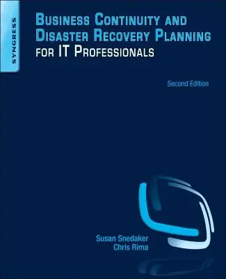 Geschäftskontinuität und Disaster-Recovery-Planung für IT-Fachleute - Business Continuity and Disaster Recovery Planning for IT Professionals