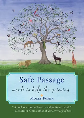 Sichere Passage: Worte zur Unterstützung der Trauernden - Safe Passage: Words to Help the Grieving