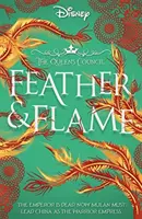 Disney-Prinzessin Mulan: Feder und Flamme - Disney Princess Mulan: Feather and Flame