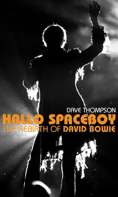 Hallo Spaceboy: Die Wiedergeburt von David Bowie - Hallo Spaceboy: The Rebirth of David Bowie