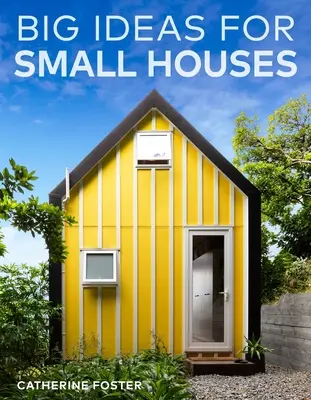 Große Ideen für kleine Häuser - Big Ideas for Small Houses