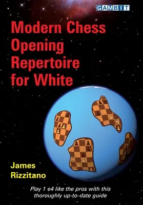 Modernes Schacheröffnungsrepertoire für Weiß - Modern Chess Opening Repertoire for White