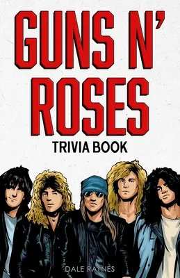 Guns N' Roses Trivia Buch - Guns N' Roses Trivia Book