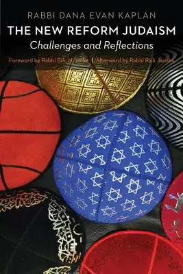 Das neue Reformjudentum: Herausforderungen und Überlegungen - The New Reform Judaism: Challenges and Reflections