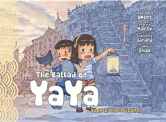 Die Ballade von Yaya Buch 2: Die Gefangenen - The Ballad of Yaya Book 2: The Prisoners