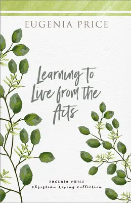 Lernen, aus der Apostelgeschichte zu leben - Learning to Live from the Acts