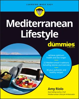 Mediterraner Lebensstil für Dummies - Mediterranean Lifestyle for Dummies