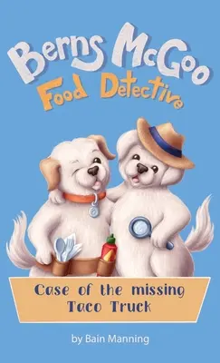 Berns McGoo, Lebensmitteldetektiv - Berns McGoo, Food Detective