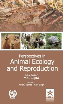 Perspektiven der Tierökologie und Fortpflanzung Band 7 - Perspectives in Animal Ecology and Reproduction Vol. 7