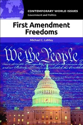 Die Freiheiten des ersten Verfassungszusatzes: Ein Referenzhandbuch - First Amendment Freedoms: A Reference Handbook