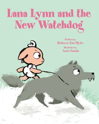Lana Lynn und der neue Wachhund - Lana Lynn and the New Watchdog