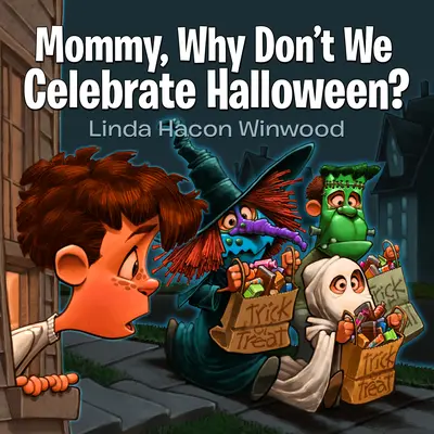 Mami, warum feiern wir nicht Halloween? - Mommy, Why Don't We Celebrate Halloween?
