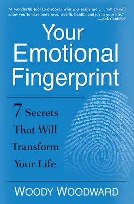 Ihr emotionaler Fingerabdruck: 7 Geheimnisse, die Ihr Leben verändern werden - Your Emotional Fingerprint: 7 Secrets That Will Transform Your Life