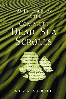 Eine Einführung in die vollständigen Schriftrollen vom Toten Meer - An Introduction to the Complete Dead Sea Scrolls