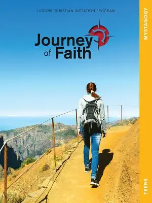 Glaubensreise für Teenager, Mystagogie - Journey of Faith for Teens, Mystagogy