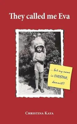 Sie nannten mich Eva - They Called Me Eva