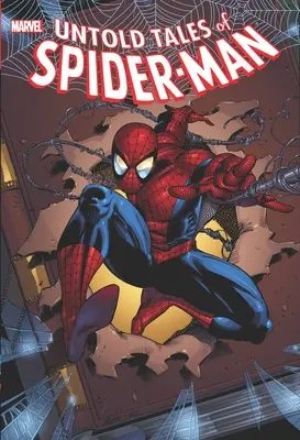 Unerzählte Geschichten von Spider-Man: Die komplette Sammlung Bd. 1 - Untold Tales of Spider-Man: The Complete Collection Vol. 1