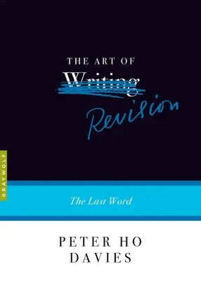 Die Kunst der Revision: Das letzte Wort - The Art of Revision: The Last Word