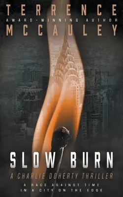 Slow Burn: Ein Charlie Doherty-Thriller - Slow Burn: A Charlie Doherty Thriller