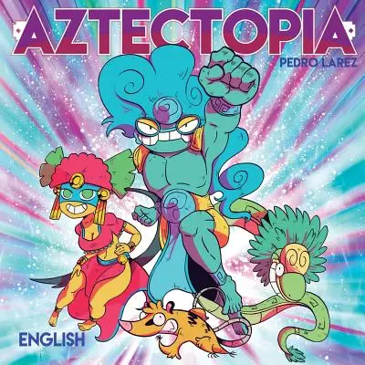 Aztektopie - Aztectopia