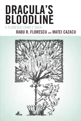 Draculas Blutlinie: Eine Florescu-Familiensaga - Dracula's Bloodline: A Florescu Family Saga
