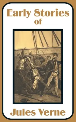 Frühe Geschichten von Jules Verne - Early Stories of Jules Verne