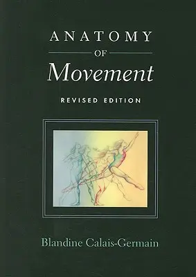 Anatomie der Bewegung - Anatomy of Movement