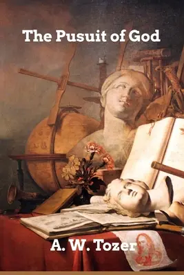 Das Streben nach Gott - The Pursuit of God