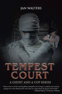 Tempest Court: Ein Gespenst und ein Polizist Serie - Tempest Court: A Ghost and a Cop Series