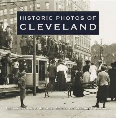 Historische Fotos von Cleveland - Historic Photos of Cleveland